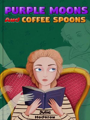 cover image of Purple Moons and Coffee Spoons, #1